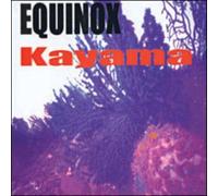 Equinox - Kayama