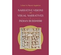 Equinox Publish Narrative Visions and Visual Narratives in Indian Bu (Tascabile)