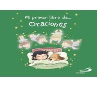 Equipo San Pablo Mi Primer Libro De... Oraciones (Libro di cartone)