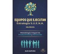 Equipos que ejecutan: Estrategia S.U.E.N.A.