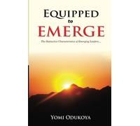 Equipped To Emerge: The Distinctive Characteristics of Emerging Leaders - NUOVO