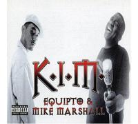 Equipto & Mike Marshall - K.I.M.
