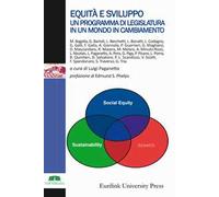 Equità e sviluppo. Un programma di legislatura in un mondo in cambiamento