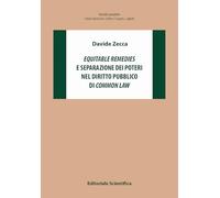 «Equitable remiedies» e separazione dei poteri nel diritto pubblico di «common law»