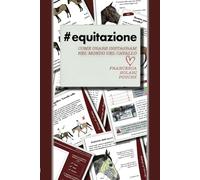 #equitazione: come usare Instagram nel mondo del cavallo