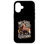 Equitazione My Soul Rides Con Il mio Lusitano Custodia per iPhone 16