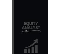 Equity Analyst Notebook (6 x 9 Inches): Logbook for Stock Research, Valuation Notes, and Market Insights