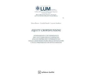 Equity crowdfunding. Fondamenti e determinanti del successo delle campagne