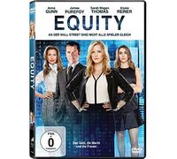 Equity - Das Geld, die Macht und die Frauen
