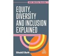 Equity, Diversity and Inclusion Explained