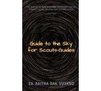 Er Aritra Guide to the Sky for Scouts-Guides (Tascabile)