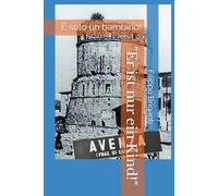 "Er ist nur ein Kind!": È solo un bambino!