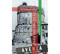 Er ist nur ein Kind!: ¡Es solo un niño!