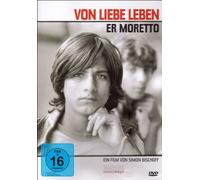 Er Moretto - Von Liebe leben (OmU)