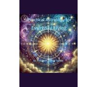 Er Prashant Kumar Sa Practical Astrology for Everyday Living (Editio (Tascabile)