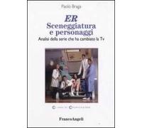 ER. Sceneggiatura e personaggi. Analisi della serie che ha cambiato la Tv