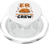 ER Thanksgiving Crew Emergency Department Nurse PopSockets PopGrip per MagSafe