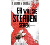 Er will sie sterben sehen: Thriller