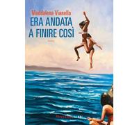 Era andata a finire così