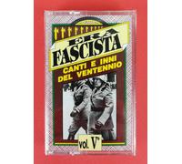 ERA FASCISTA CANTI E INNI - VOL 5 - MUSICASSETTA - NUOVA SIGILLATA