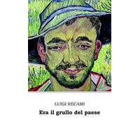 Era il grullo del paese. La saga dei Barbagallo