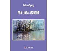 Era l'ora azzurra