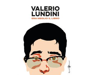 Era meglio il libro - Lundini Valerio