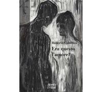 Era questo l'amore?