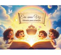 Era uma vez... Gênesis para crianças