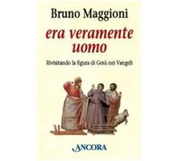 Era veramente uomo. Rivisitando la figura di Gesù nei Vangeli
