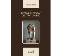 Eracle in riposo del tipo di Argo