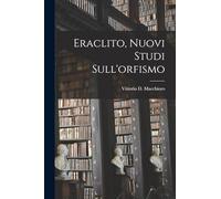 Eraclito, Nuovi Studi Sull'orfismo