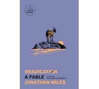 Eradication: A Fable