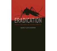 Eradication: Ridding the World of Diseases Forever?