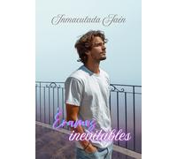 Éramos inevitables: Romance de segundas oportunidades con el hermano mayor de su mejor amiga