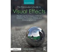 Eran Dinur The Filmmaker's Guide to Visual Effects (Tascabile)