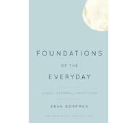 Eran Dorfman Foundations of the Everyday (Tascabile) Philosophical Projections