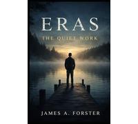 Eras Book 2: The Quiet Work