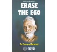 Erase The Ego Sri Ramana Maharshi