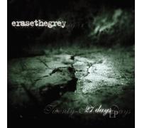 Erase the Grey - 27 Days-Ep