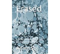 Erased: A Father's Memoir of Love, Loss, and the Fight to Stay Seen