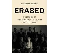 Erased: A History of International Thought Without Men