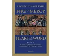 Erasmo Leiva-Merikakis Fire of Mercy (Tascabile)