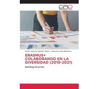 ERASMUS+ COLABORANDO EN LA DIVERSIDAD (2019-2021): Building Diversity
