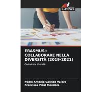 ERASMUS+ COLLABORARE NELLA DIVERSITÀ (2019-2021): Costruire la diversità