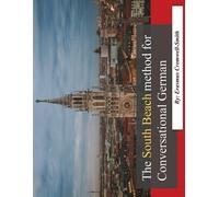Erasmus Cromwell-Smi The South Beach method for Conversational Germ (Tascabile)