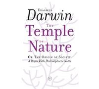 Erasmus Darwin The Temple of Nature (Tascabile)