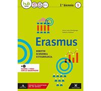 Erasmus. Diritto, economia, cittadinanza. Per gli Ist. tecnici e professionali. Con e-book. Con espansione online (Vol. 1)