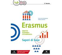 Erasmus. Diritto, economia, cittadinanza. Saperi di base. Per gli Ist. tecnici e professionali. Con e-book. Con espansione online