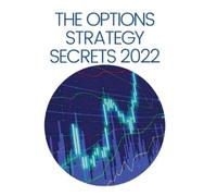 Erasmus Kelley The Options Strategy Secrets 2022 (Copertina rigida)
